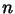 $\mbox{\large$n$}$