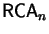 $\mbox{\large${\sf RCA}_n$}$