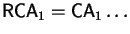 $\mbox{\large${\sf RCA}_1 = {\sf CA}_1\dots$}$