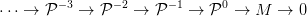        &minus;3      &minus;2     &minus;1      0
&sdot;&sdot;&sdot; &rarr; P    &rarr;  P    &rarr; P    &rarr;  P  &rarr;  M  &rarr;  0
