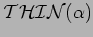 $ \mathcal {THIN}(\alpha)$