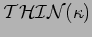 $ \mathcal {THIN}(\kappa)$