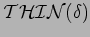 $ \mathcal {THIN}(\delta)$