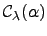 $ {\mathcal C}_{\lambda}(\alpha)$